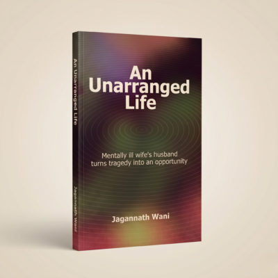 An Unarranged Life An Unarranged Life (English Edition)